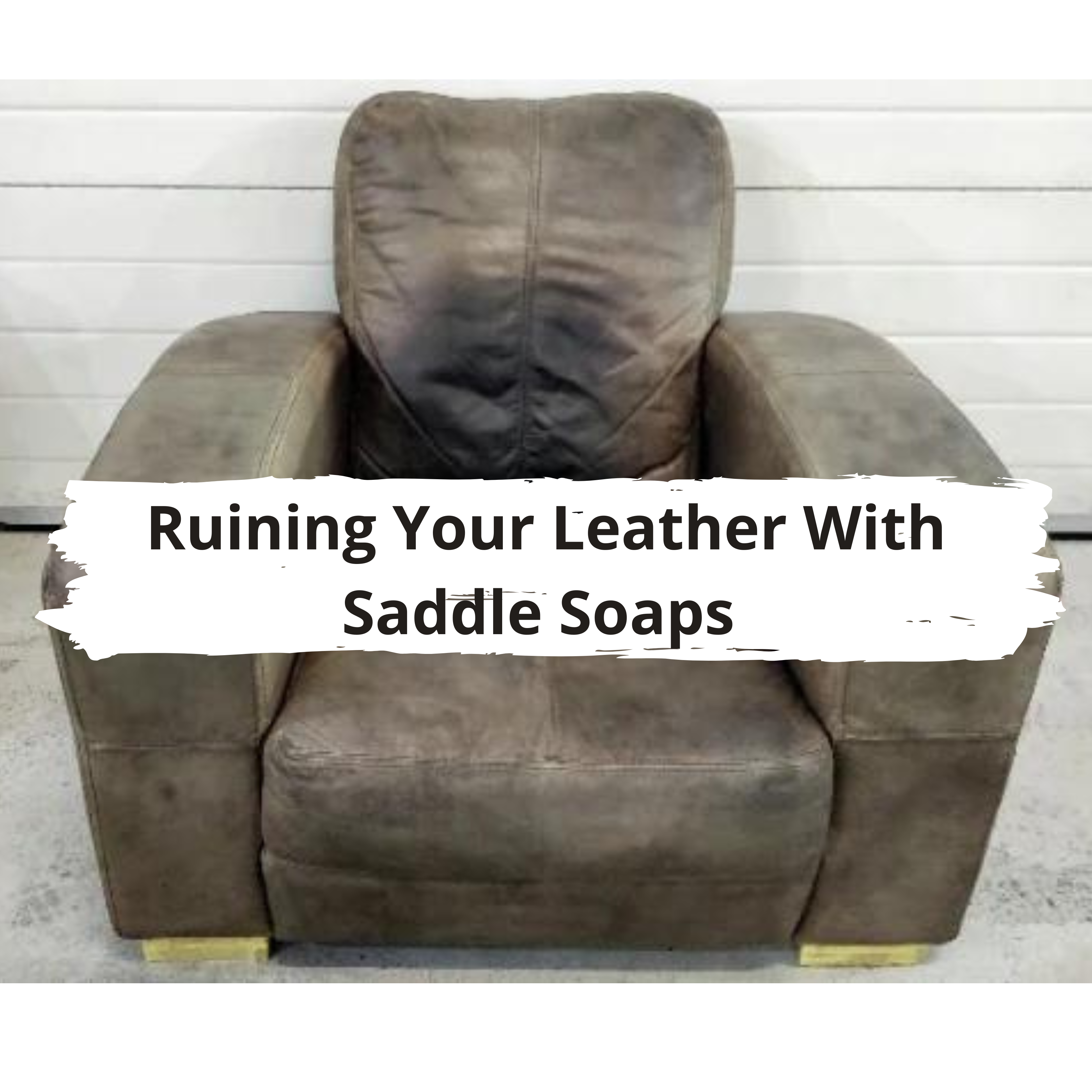 Saddle Soap Dangers Leather Cleaning